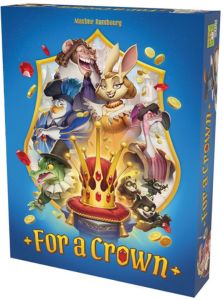 FOR A CROWN 