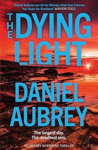 ORKNEY MYSTERIES (2): DYING LIGHT