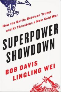 SUPERPOWER SHOWDOWN: HOW THE BATTLE BETWEEN TRUMP AND XI THREATENS A NEW COLD WA 