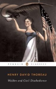 WALDEN AND CIVIL DISOBEDIENCE