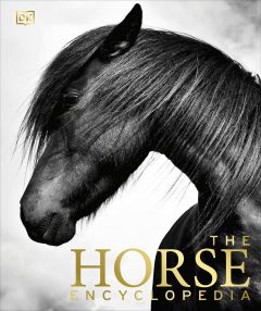 HORSE ENCYCLOPEDIA, THE