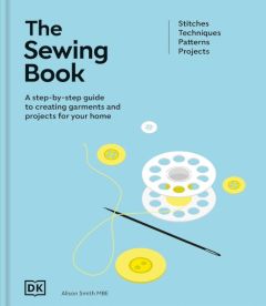 SEWING BOOK, THE (NEW EDITION)