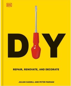 DIY: REPAIR, RENOVATE AND DECORATE