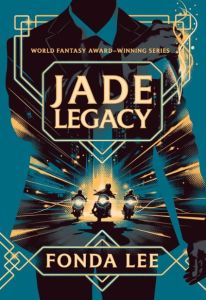 JADE LEGACY (GREEN BONE SAGA 3)