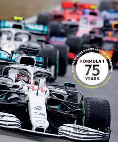 FORMULA 1 75 YEARS: AT SPEED WITH THE WORLD'S GREATEST MOTORSPORT