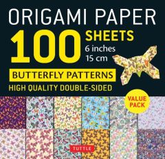 ORIGAMI PAPER 6 IN x 100: BUTTERFLY PATTERNS
