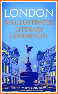 LONDON: AN ILLUSTRATED LITERARY COMPANION 