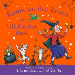 ROOM ON THE BROOM: A LIFT-THE-FLAP BOOK