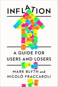 INFLATION: A GUIDE FOR USERS AND LOSERS