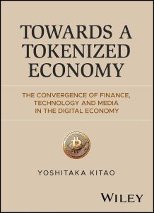 TOWARDS A TOKENIZED ECONOMY: THE CONVERGENCE OF FINANCE, TECHNOLOGY AND MEDIA IN 