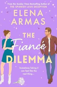 FIANCE DILEMMA, THE