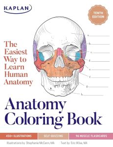 ANATOMY COLORING BOOK: THE EASYEST WAY TO LEARN HUMAN ANATOMY (10TH ED.) 