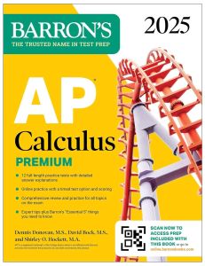 BARRON'S AP CALCULUS PREMIUM, 2026: PREP BOOK WITH 12 PRACTICE TESTS + COMPREHEN