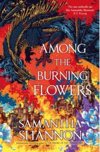 AMONG THE BURNING FLOWERS