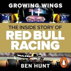 GROWING WINGS: THE INSIDE STORY OF RED BULL RACING