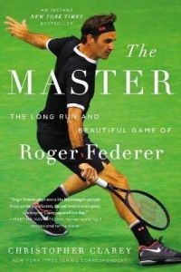 MASTER, THE: THE LONG RUN AND BEAUTIFUL GAME OF ROGER FEDERER