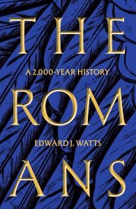 ROMANS, THE: A 2,000-YEAR HISTORY