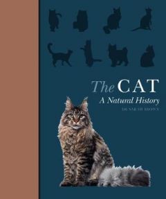 CAT, THE: A NATURAL HISTORY