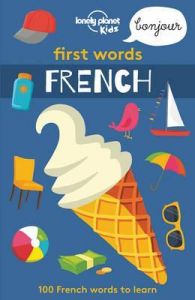 FIRST WORDS: FRENCH