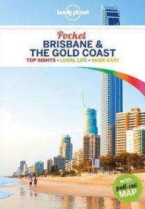 LONELY PLANET POCKET: BRISBANE & THE GOLD COAST (1ST ED.)