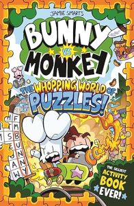BUNNY VS MONKEY: THE WHOPPING WORLD OF PUZZLES (A PHOENIX COMIC BOOK, FROM THE M