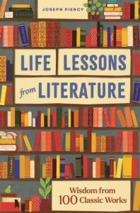 LIFE LESSONS FROM LITERATURE