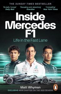 INSIDE MERCEDES F1: LIFE IN THE FAST LANE OF FORMULA ONE