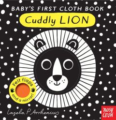 BABY'S FIRST CLOTH BOOK: CUDDLY LION