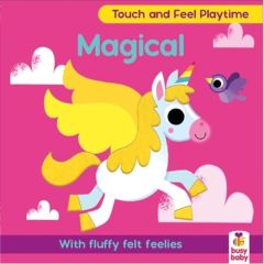 BUSY BABY FELT BOOKS: FLUFFY FELT MAGICAL