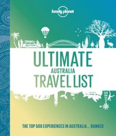 LP'S ULTIMATE AUSTRALIA TRAVEL LIST 1