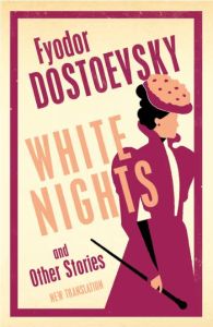 WHITE NIGHTS AND OTHER STORIES 