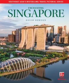 ENCHANTING SINGAPORE (4TH EDITION)