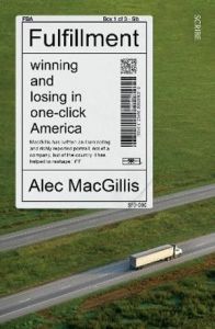 FULFILLMENT: AMERICA IN THE SHADOW OF AMAZON 