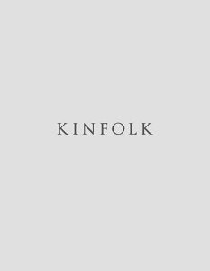 KINFOLK VOLUME 53