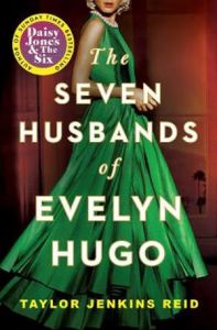 SEVEN HUSBANDS OF EVELYN HUGO, THE