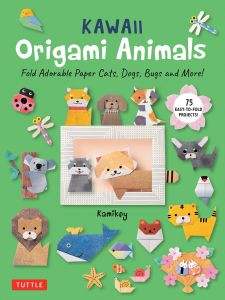 KAWAII ORIGAMI ANIMALS: FOLD ADORABLE PAPER CATS, DOGS, BUGS AND MORE! (75 EASY-