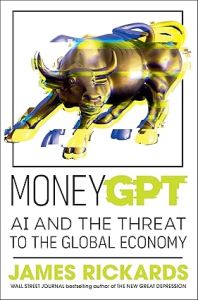 MONEYGPT: AI AND THE THREAT TO THE GLOBAL ECONOMY