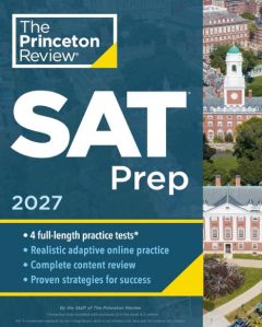 PRINCETON REVIEW, THE: DIGITAL SAT PREP, 2027
