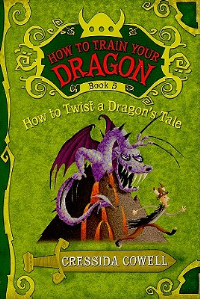 HOW TO TWIST A DRAGON'S TALE (HOW TO TRAIN YOUR DRAGON #5)
